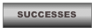 SUCCESSES